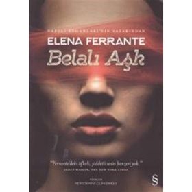 Belalı Aşk - Elena Ferrante