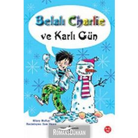 BELALI CHARLIE VE KARLI GÜN - HILARY MCKAY