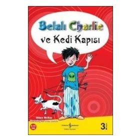 BELALI CHARLIE VE KEDI KAPISI - HILARY MCKAY