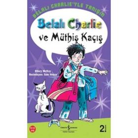 BELALI CHARLIE VE MÜTHİŞ KAÇIŞ - HILARY MCKAY