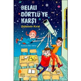 Belalı Dörtlü’ye Karşı - Gülsevin Kıral