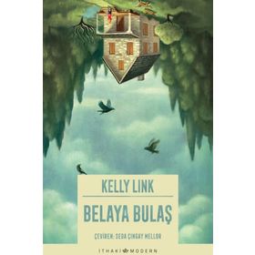 Belaya Bulaş / Kelly Link