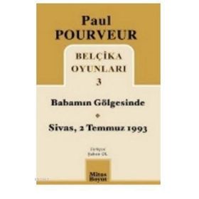Belçika Oyunları 3 Babamın Gölgesinde Sivas - 2 Temmuz 1993 - Paul Pourveur