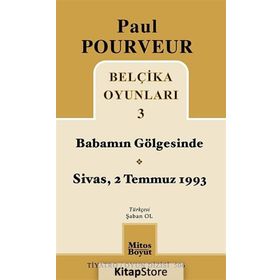 Belçika Oyunları 3 Babamın Gölgesinde Sivas - 2 Temmuz 1993 - Paul Pourveur