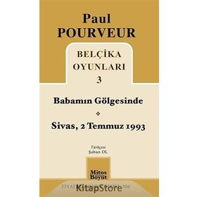 Belçika Oyunları 3 Babamın Gölgesinde Sivas - 2 Temmuz 1993 - Paul Pourveur