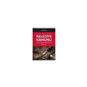 Belediye Kanunu ve Büyükşehir Belediye Kanunu - Sadettin Doğanyiğit