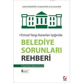 Belediye Sorunları Rehberi - M. Lamih Çelik Sadettin Doğanyiğit D. Selçuk Yetim