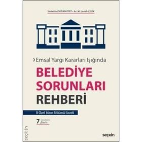 Belediye Sorunları Rehberi - M. Lamih Çelik Sadettin Doğanyiğit D. Selçuk Yetim