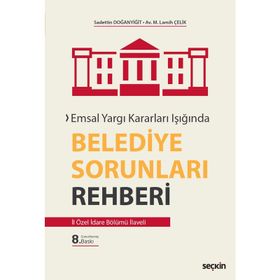 Belediye Sorunları Rehberi - M. Lamih Çelik Sadettin Doğanyiğit D. Selçuk Yetim