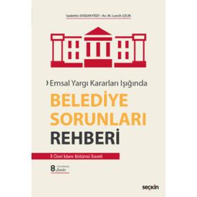 Belediye Sorunları Rehberi - M. Lamih Çelik Sadettin Doğanyiğit D. Selçuk Yetim