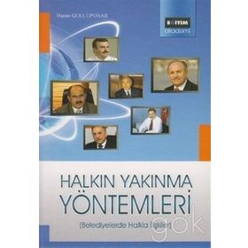 BELEDIYELERDE HALKLA İLİŞKİLER HALKIN YAKINMA YÖNTEMLERİ - HASAN GÜLLÜPUNAR