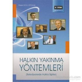 BELEDIYELERDE HALKLA İLİŞKİLER HALKIN YAKINMA YÖNTEMLERİ - HASAN GÜLLÜPUNAR