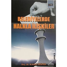 BELEDIYELERDE HALKLA İLIŞKILER - M. NEJAT ÖZÜPEK