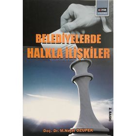 BELEDIYELERDE HALKLA İLIŞKILER - M. NEJAT ÖZÜPEK
