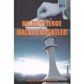 BELEDIYELERDE HALKLA İLIŞKILER - M. NEJAT ÖZÜPEK