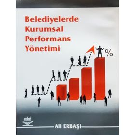BELEDIYELERDE KURUMSAL PERFORMANS - ALI ERBAŞI