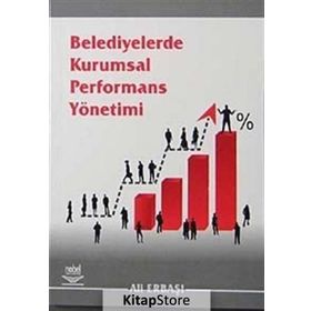 Belediyelerde Kurumsal Performans Yönetimi - Ali Erbaşı