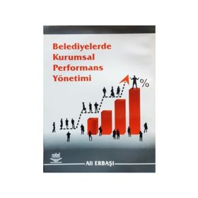 Belediyelerde Kurumsal Performans Yönetimi - Hamza Ateş Özer Köseoğlu