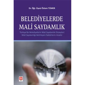 Belediyelerde Mali Saydamlık - Ekin Yayınevi