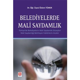 Belediyelerde Mali Saydamlık - Ekin Yayınevi
