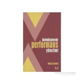 BELEDIYELERDE PERFORMANS YÖNETİMİ - HULUSI ŞENTÜRK