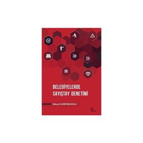 Belediyelerde Sayıştay Denetimi - Behçet Elbistanlıoğlu