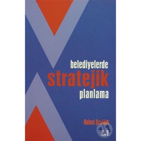 BELEDIYELERDE STRATEIK PLANLAMA - HULUSI ŞENTÜRK