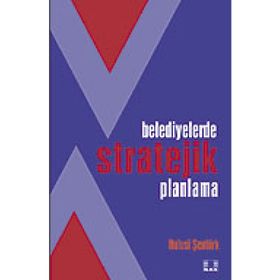Belediyelerde Stratejik Planlama - Hulusi Şentürk