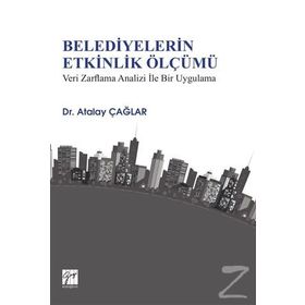 Belediyelerin Etkinlik Ölçümü - Atalay Çağlar