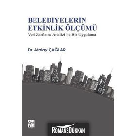 Belediyelerin Etkinlik Ölçümü - Atalay Çağlar
