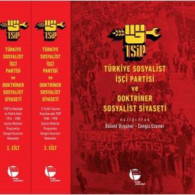 Belge Yayınları Türkiye Sosyalist İşçi Partisi Ve Doktriner Sosyalist Siyaseti I-II