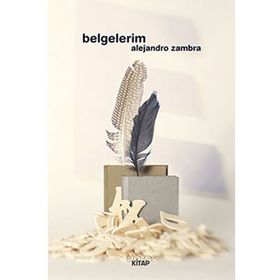 Belgelerim - Alejandro Zambra