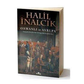 BELGELERIN DILINDEN OSMANLI VE AVRUPA VESAIK-I TARIHIYYE VE SIYASIYYE - HAYREDDIN NEDIM GÖÇEN