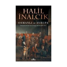 BELGELERIN DILINDEN OSMANLI VE AVRUPA VESAIK-I TARIHIYYE VE SIYASIYYE - HAYREDDIN NEDIM GÖÇEN