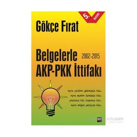 Belgelerle AKP-PKK İttifakı (2002-2015)