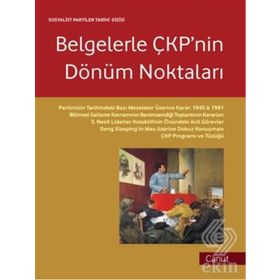 Belgelerle ÇKP’nin Dönüm Noktaları - Gao Fang