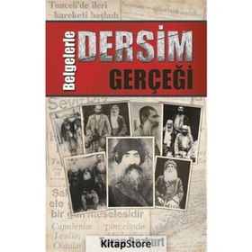 Belgelerle Dersim Gerçeği - Dr. Turhan Bozkurt