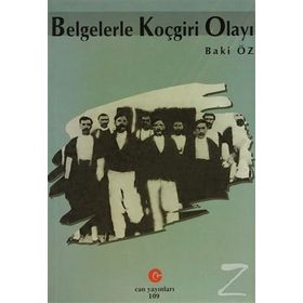 BELGELERLE KOÇGİRİ OLAYI - BAKI ÖZ