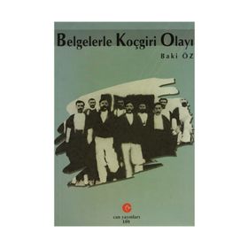 BELGELERLE KOÇGİRİ OLAYI - BAKI ÖZ