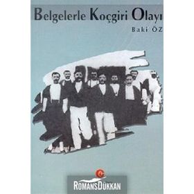 BELGELERLE KOÇGİRİ OLAYI - BAKI ÖZ
