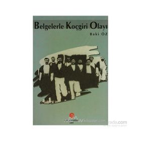 BELGELERLE KOÇGİRİ OLAYI - BAKI ÖZ