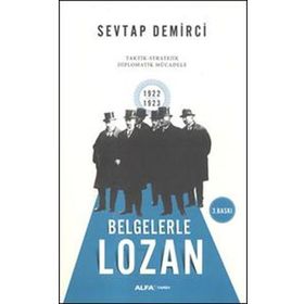 BELGELERLE LOZAN - SEVTAP DEMIRCI (ISBN:9786051066905)