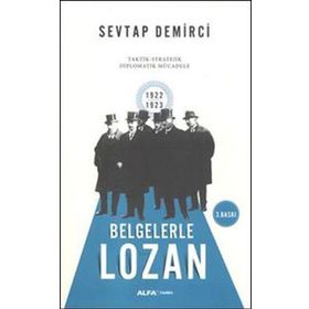 BELGELERLE LOZAN - SEVTAP DEMIRCI (ISBN:9786051066905)