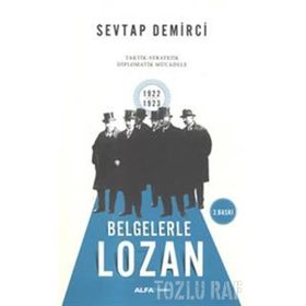 BELGELERLE LOZAN - SEVTAP DEMIRCI (ISBN:9786051066905)