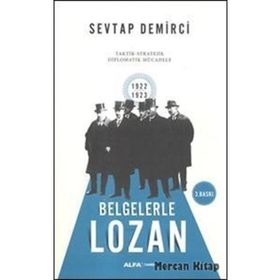 BELGELERLE LOZAN - SEVTAP DEMIRCI