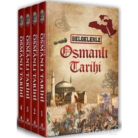 BELGELERLE OSMANLI TARIHI (4 CILT) - ÖMER FARUK YILMAZ