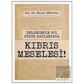 Belgelerle Sol Görüş Bağlamında Kıbrıs Meselesi! - Hiperlink Yayınları