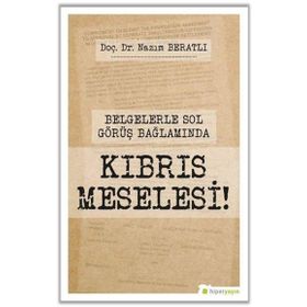 Belgelerle Sol Görüş Bağlamında Kıbrıs Meselesi! - Hiperlink Yayınları