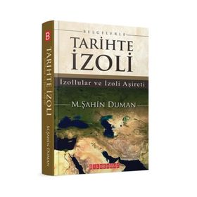 Belgelerle Tarihte İzoli / M. Şahin Duman / Bilgeoğuz Yayınları