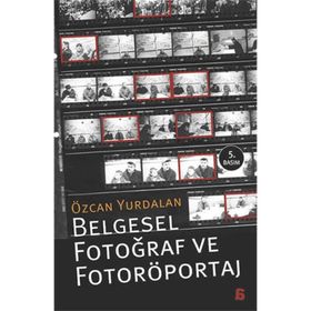 BELGESEL FOTOĞRAF VE FOTORÖPORTAJ - ÖZCAN YURDALAN